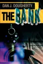 The Bank - Dan J. Dougherty