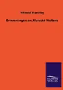 Erinnerungen an Albrecht Wolters - Willibald Beyschlag