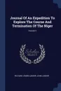 Journal Of An Expedition To Explore The Course And Termination Of The Niger; Volume 2 - Richard Lemon Lander, John Lander