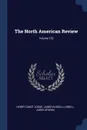 The North American Review; Volume 152 - Henry Cabot Lodge, James Russell Lowell, Jared Sparks