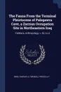 The Fauna From the Terminal Pleistocene of Palegawra Cave, a Zarzian Occupation Site in Northeastern Iraq. Fieldiana, Anthropology, v. 63, no.3 - Charles A Reed, Priscilla F Turnbull