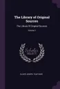 The Library of Original Sources. The Library Of Original Sources; Volume 1 - Oliver Joseph Thatcher