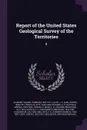 Report of the United States Geological Survey of the Territories. 8 - Samuel Hubbard Scudder, J A. 1838-1921 Allen, Elliott Coues