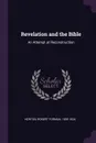 Revelation and the Bible. An Attempt at Reconstruction - Robert Forman Horton