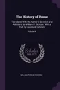 The History of Rome. Translated With the Author's Sanction and Additions by William P. Dickson. With a Pref. by Leonhard Schmitz; Volume 4 - William Purdie Dickson