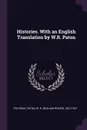 Histories. With an English Translation by W.R. Paton - Polybius Polybius, W R. 1857-1921 Paton