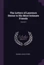 The Letters of Laurence Sterne to His Most Intimate Friends; Volume 9 - Wilbur Lucius Cross