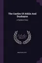 The Castles Of Athlin And Dunbayne. A Highland Story - Ann Radcliffe
