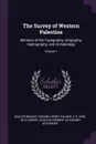 The Survey of Western Palestine. Memoirs of the Topography, Orography, Hydrography, and Archaeology; Volume 1 - Walter Besant, Edward Henry Palmer, C R. 1848-1910 Conder