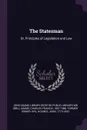 The Statesman. Or, Principles of Legislation and Law - John Holmes