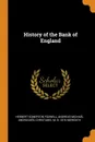 History of the Bank of England - Herbert Somerton Foxwell, Andreas Michaēl Andreadēs, Christabel M. b. 1876 Meredith