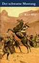 Der schwarze Mustang - Karl May
