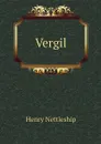 Vergil - Henry Nettleship