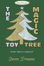 The Magic Toy Tree - Queen Dreama