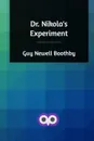 Dr. Nikola's Experiment - Guy Newell Boothby