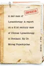 A sad case of Lycanthropy. By Dr Morag Popadopolas. - Elspeth Grace Hall