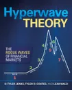 Hyperwave Theory. The Rogue Waves of Financial Markets - D. Tyler Jenks, Tyler D. Coates, Leah Wald