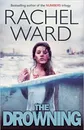 The Drowning - Rachel Ward