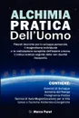 Alchimia Pratica dell'Uomo - Marco Paret