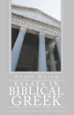 Essays in Biblical Greek - Edwin Hatch
