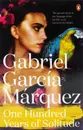One Hundred Years of Solitude - Gabriel Garcia Marquez