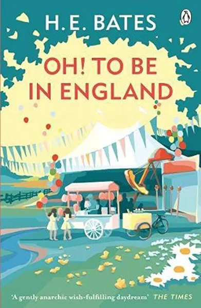 Обложка книги Oh! to be in England, BATES H.E.
