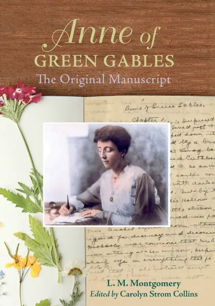 Обложка книги Anne of Green Gables. The Original Manuscript, Lucy Maud Montgomery