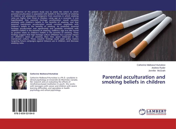 Обложка книги Parental acculturation and smoking beliefs in children, Catherine Malboeuf-Hurtubise,Andrew Ryder and Jennifer McGrath