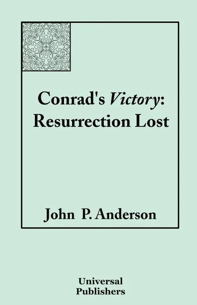 Обложка книги Conrad's Victory. Resurrection Lost, John P. Anderson