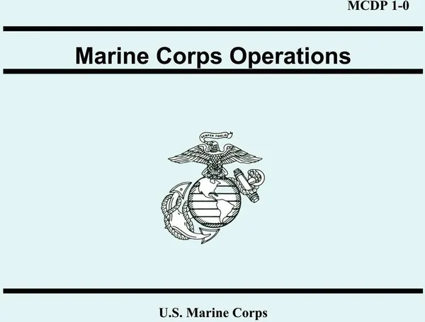 Обложка книги Marine Corps Operations (McDp 1-0), United States Marine Corps, Marine Corps U. S. Marine Corps,  U. S. Marine Corps