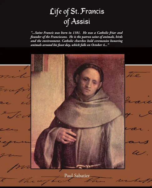 Обложка книги Life of St. Francis of Assisi, Paul Sabatier