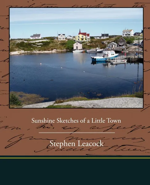 Обложка книги Sunshine Sketches of a Little Town, Stephen Leacock