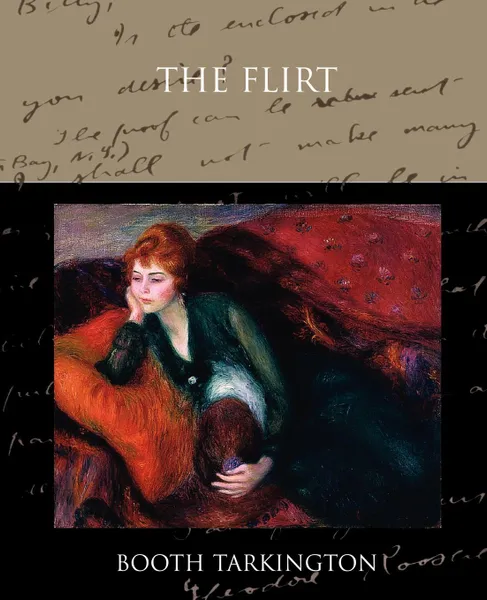 Обложка книги The Flirt, Booth Tarkington