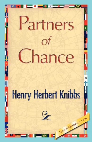 Обложка книги Partners of Chance, Herbert Knibbs Henry Herbert Knibbs, Henry Herbert Knibbs