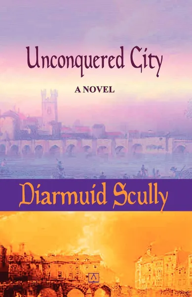 Обложка книги Unconquered City, Diarmuid Scully