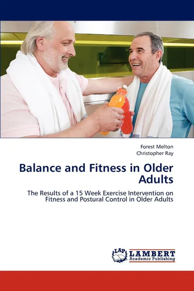 Обложка книги Balance and Fitness in Older Adults, Forest Melton, Christopher Ray