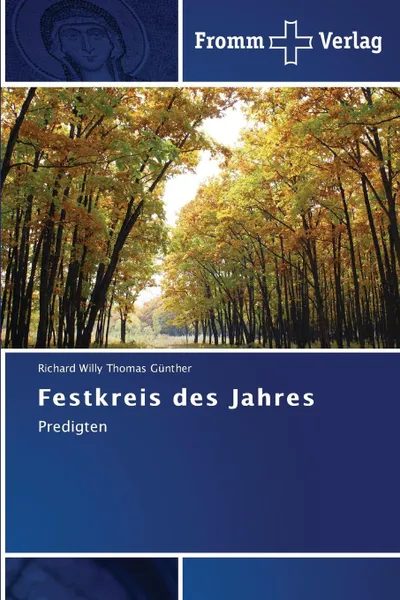 Обложка книги Festkreis des Jahres, Günther Richard Willy Thomas