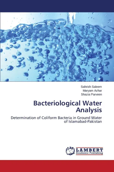 Обложка книги Bacteriological Water Analysis, Saleem Sahrish, Azhar Maryam, Parveen Shazia