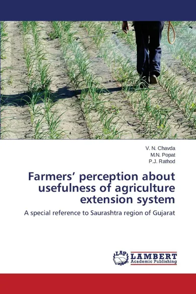 Обложка книги Farmers' perception about usefulness of agriculture extension system, Chavda V. N., Popat M.N., Rathod P.J.