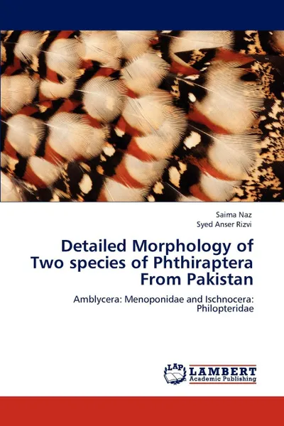 Обложка книги Detailed Morphology of Two species of Phthiraptera From Pakistan, Saima Naz, Syed Anser Rizvi