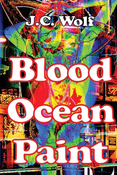 Обложка книги Blood Ocean Paint, J. C. Wolf