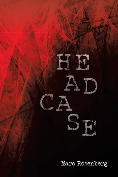 Обложка книги Headcase, Marc Rosenberg