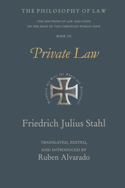 Обложка книги Private Law, Friedrich Julius Stahl, Ruben Alvarado