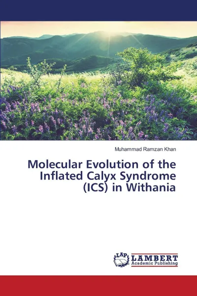 Обложка книги Molecular Evolution of the Inflated Calyx Syndrome (ICS) in Withania, Khan Muhammad Ramzan