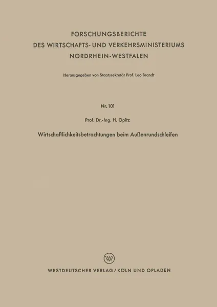 Обложка книги Wirtschaftlichkeitsbetrachtungen Beim Aussenrundschleifen, Herwart Opitz