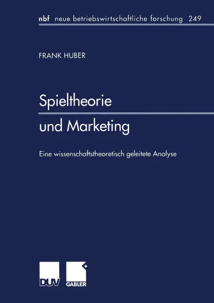 Обложка книги Spieltheorie und Marketing, Frank Huber