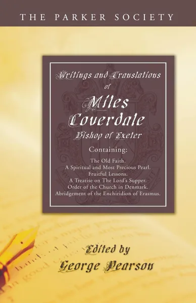 Обложка книги Writings and Translations of Miles Coverdale, Bishop of Exeter, Miles Coverdale