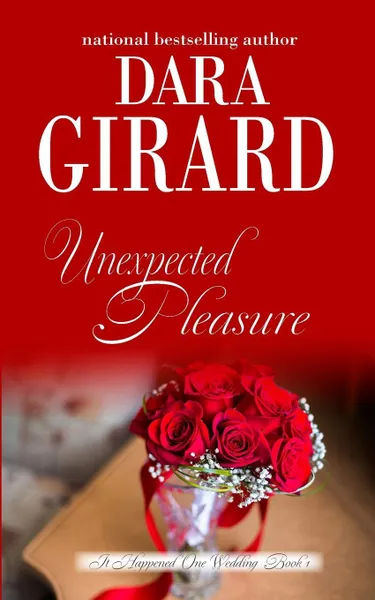 Обложка книги Unexpected Pleasure, Dara Girard