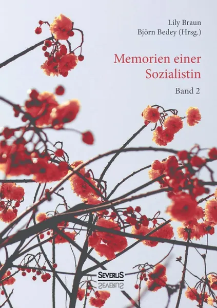 Обложка книги Memoiren einer Sozialistin - Band 2, Lily Braun, Björn Bedey