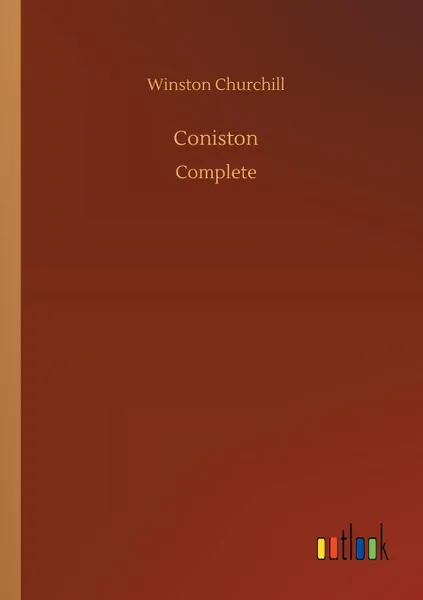 Обложка книги Coniston, Winston Churchill